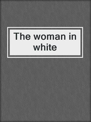 The woman in white