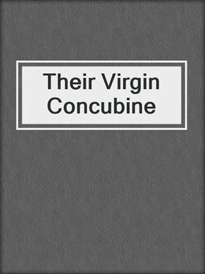 Their Virgin Concubine
