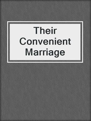 Their Convenient Marriage