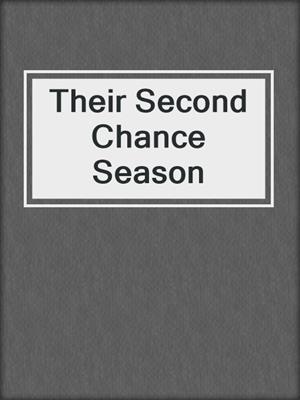 Their Second Chance Season