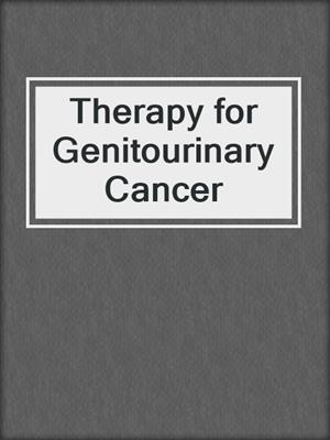Therapy for Genitourinary Cancer