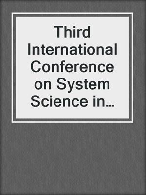 Third International Conference on System Science in Health Care