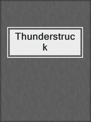cover image of Thunderstruck
