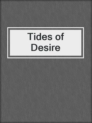 cover image of Tides of Desire