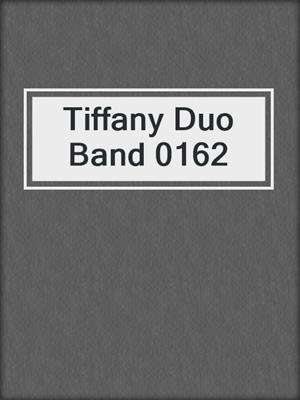 cover image of Tiffany Duo Band 0162