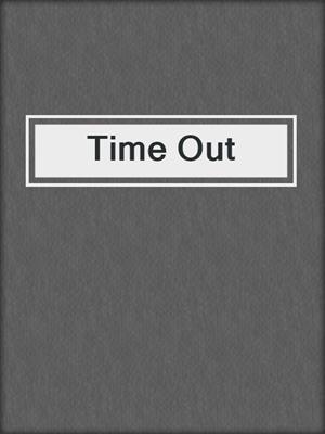 Time Out