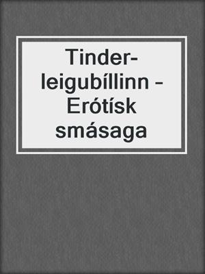 Tinder-leigubíllinn – Erótísk smásaga