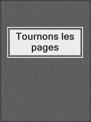 cover image of Tournons les pages
