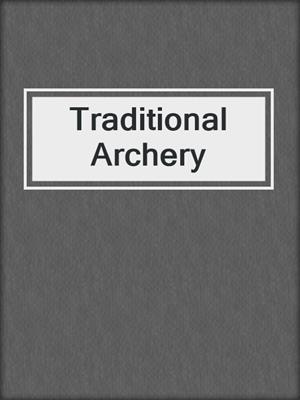 Traditional Archery