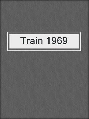 cover image of Train 1969