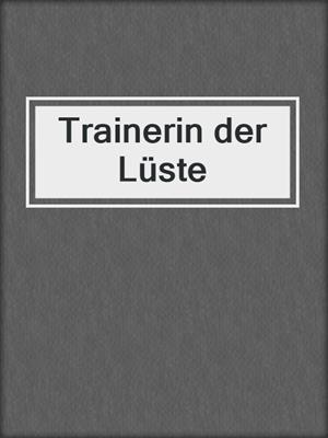 cover image of Trainerin der Lüste