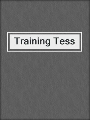 cover image of Training Tess