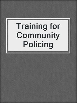 Training for Community Policing