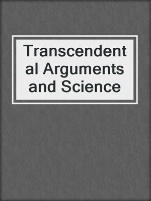 Transcendental Arguments and Science