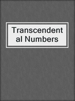 Transcendental Numbers