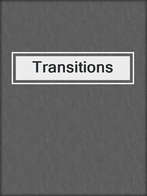 cover image of Transitions