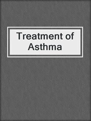 Treatment of Asthma