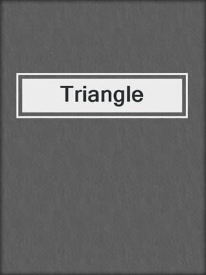 cover image of Triangle