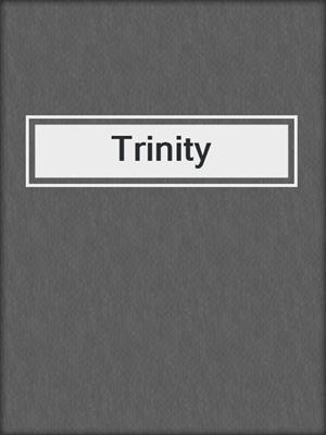 cover image of Trinity