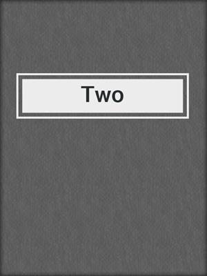 Two