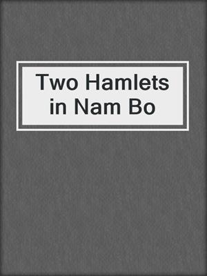 Two Hamlets in Nam Bo