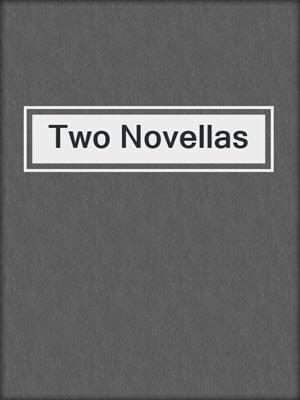 cover image of Two Novellas