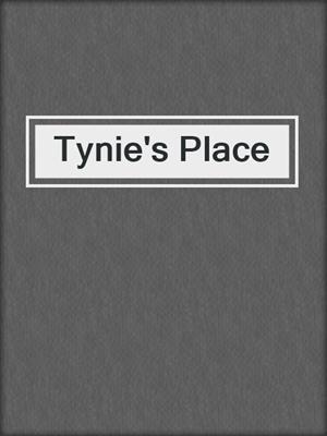 cover image of Tynie's Place