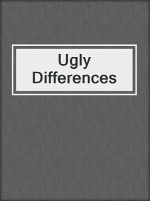 cover image of Ugly Differences