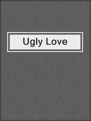 cover image of Ugly Love