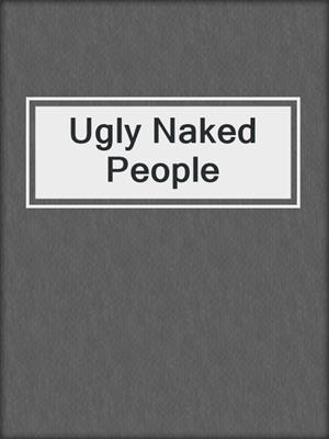 cover image of Ugly Naked People