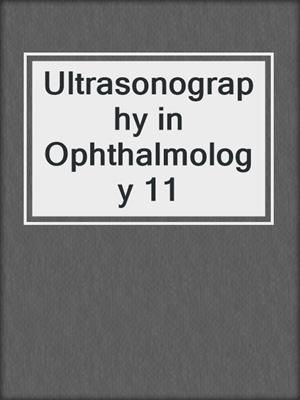 Ultrasonography in Ophthalmology 11