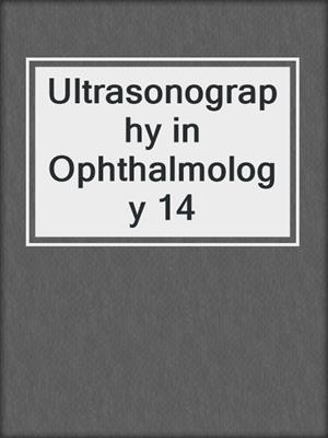 Ultrasonography in Ophthalmology 14