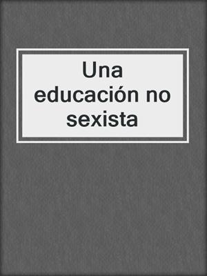 Una educación no sexista
