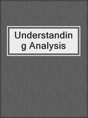 Understanding Analysis