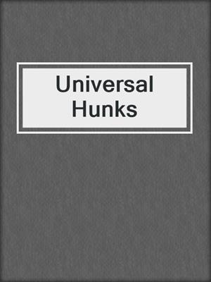 cover image of Universal Hunks
