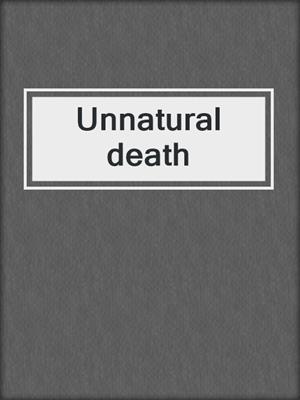 Unnatural death