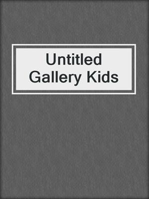 Untitled Gallery Kids
