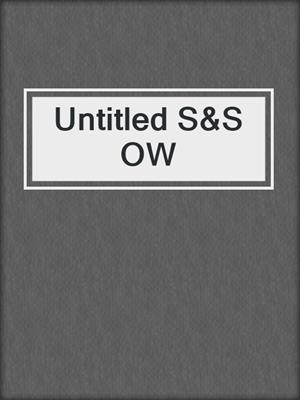 Untitled S&S OW