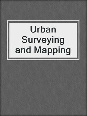Urban Surveying and Mapping