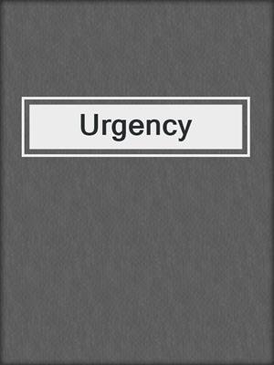 cover image of Urgency