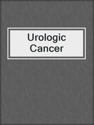 Urologic Cancer