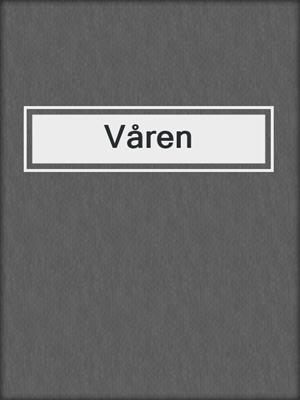 cover image of Våren