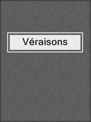 cover image of Véraisons