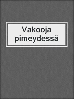 Vakooja pimeydessä