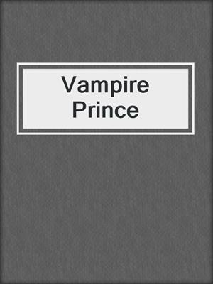 cover image of Vampire Prince