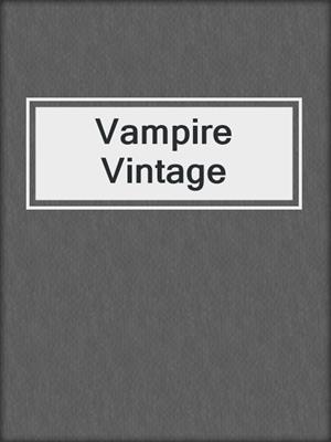 cover image of Vampire Vintage