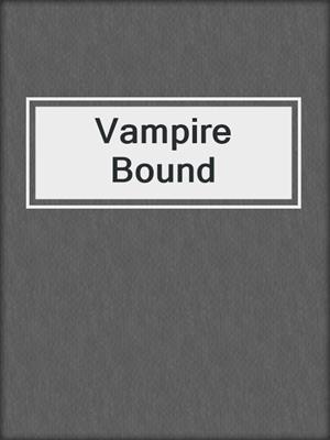 Vampire Bound