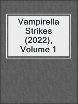 Vampirella Strikes (2022), Volume 1