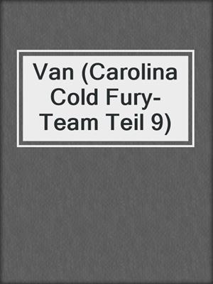 cover image of Van (Carolina Cold Fury-Team Teil 9)
