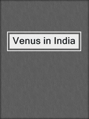 cover image of Venus in India